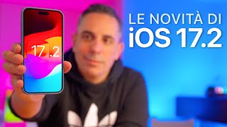 iOS 172 ORA DISPONIBILE  Tutte le Novità [upl. by Livy]