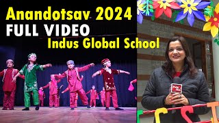 Indus Global School  Mandi  Anandotsav 2024  FULL VIDEO  Annual Function Performances [upl. by Larina]