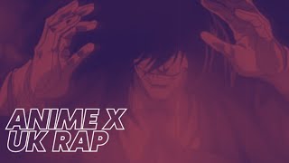 ANIME X UK RAP [upl. by Ramar961]