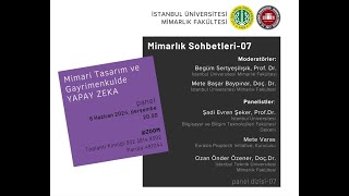 Mimarlık Sohbetleri07 Mimari Tasarım ve Gayrimenkulde YAPAY ZEKA [upl. by Bathsheb]