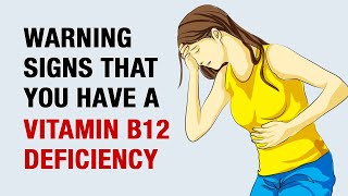 12 Signs and Symptoms of Vitamin B12 Deficiency [upl. by Pietra912]