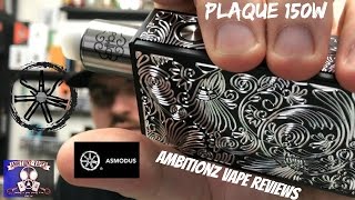 Asmodus PLAQUE 150w TC Box Mod Review  AV Elite [upl. by Ludeman]