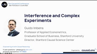 Interference and Complex Experiments The Causal AI Conference 2024 [upl. by Naillimixam]