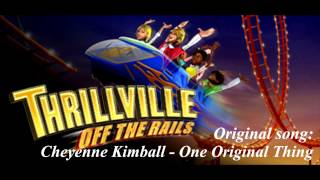 Thrillville Off The Rails Soundtrack  Cheyenne Kimball  One Original Thing [upl. by Ardnak561]