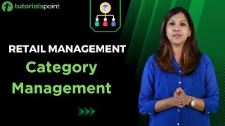 Retail Management  Category Management  Tutorialspoint [upl. by Luise]