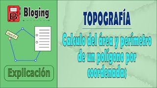 TOPOGRAFIA  Calculo del área y perímetro de un polígono por coordenadas Explicación [upl. by Shelton450]