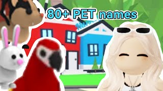 80 PET names in adopt me [upl. by Jorgan]