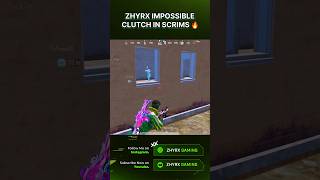 ZHYRX IMPOSSIBLE 1V4 IN SCRIMS 🔥 bgmi [upl. by Aynor]