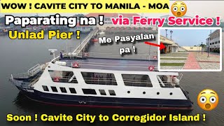 WOW  CAVITE CITY TO MANILA  MOA PAPARATING NA  Via Ferry Service   Unlad Pier Cavite City Hall [upl. by Animlehliw]