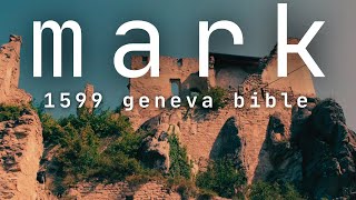 Mark  1599 Geneva Audio Bible [upl. by Jaclyn]