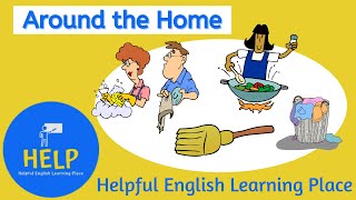 ESL Jobs Around the Home  Chores [upl. by Ecneitap]