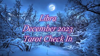 Libra  First Week of December 2023 [upl. by Nnovahs]