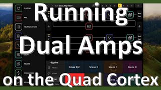 Running Dual Amps on the Quad Cortex [upl. by Arraik]