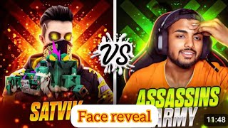 satvik vs assassin army custom satvik face reveal 🤬🤬🤬🤬🤬 [upl. by Assilat]