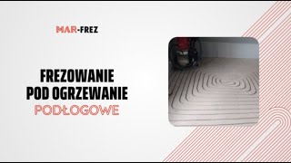 Frezowanie pod podłogówkę Ponętów Dolny MARFREZ Marcin Osiński [upl. by Aninahs]