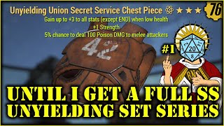 Fallout 76  What it takes to roll a full Unyielding Secret Service Set Chest Piece 1 [upl. by Rehtae]