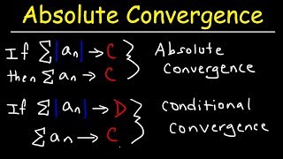 Absolute Convergence Conditional Convergence and Divergence [upl. by Ettelloc4]