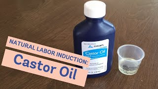 Natural Labor Induction Series Evidence on Castor Oil [upl. by Bonnee848]