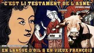 quotLi testament de lAsnequot un fabliau médiéval de Rutebeuf dans sa langue originale [upl. by Atnohsal901]