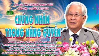 GIẢNG LUẬNMỤC SƯ PHAN QUANG THIỆU PHÓ HỘI TRƯỞNG II TLH HTTLVN ĐỀ TÀICHỨNG NHÂN TRONG NĂNG QUYỀN [upl. by Reedy]