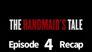 The Handmaids Tale Season 4 Episode 10 The Wilderness Recap [upl. by Tace867]