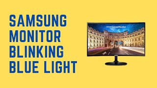 How to fix Samsung monitor blue light blinking  Easy ways to fix [upl. by Enigroeg]