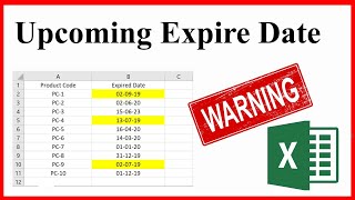 How To Identify Or Highlight Upcoming Expiration Dates In Excel [upl. by Atnauq]