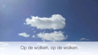 Op de wolken [upl. by Philemol]