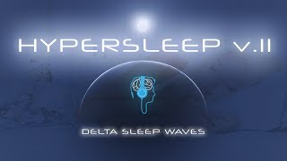 Hypersleep 11  Delta Sleep Music  Isochronic Sleep Induction Brainwave Entrainment [upl. by Parish]