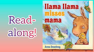 Reading quotLlama Llama Misses Mamaquot with voices and effects [upl. by Aerdied]