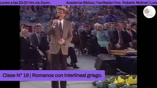 Academia Bíblica  Romanos con Interlineal Griego Hno Roberto Molinet [upl. by Demetris]