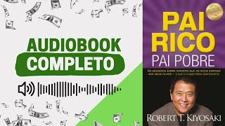 Pai Rico Pai Pobre  Audiobook completo [upl. by Neeloc]