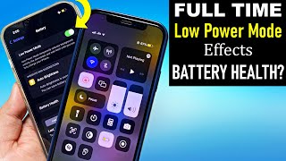 Full Time Low Power Mode Effect Battery Health Everything About iPhone Low Power Mode HINDI [upl. by Nimzzaj]