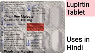 Lupirtin Capsules Complete information in Hindi  Flupirtine Maleate Capsules 100mg [upl. by Eila]