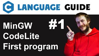 C language guide MinGW  CodeLite setup [upl. by Meares]