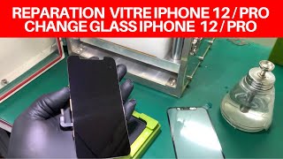 🇫🇷Reparation Vitre iPhone 12 ♻️VITRE UNIQUEMENT ♻️APPLE [upl. by Fairfax]