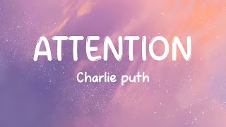 Charlie Putu  Attention song lyrics [upl. by Naoh]