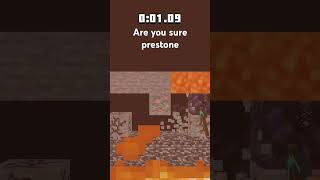 Are sure prestone edit minecraft [upl. by Lissner]