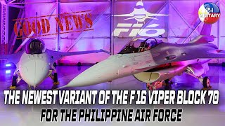 The newest variant of the F16 Viper Block 70 from the United States for the Philippine Air Force [upl. by Ingelbert]