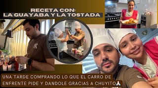 RECETA CON LA GUAYABA Y LA TOSTADA una tarde LLENA DE SORPRESAS Y MOMENTOS CREYENTES yo OCURRENTES [upl. by Llehcam]