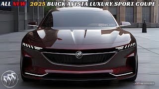 Unveiling The New 2025 Buick Avista Luxury Sport Coupe Redesigned  MustSee Features [upl. by Aciamaj]