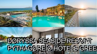 Doryssa Seaside Resort Pythagoreio Hotels Greece [upl. by Proudman719]