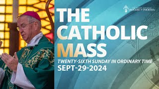 The Catholic Mass for Sunday September 29th 2024  The TwentySixth Sunday In Ordinary Time [upl. by Horodko92]