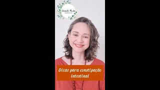 42  Dicas para Constipação Intestinal [upl. by Maidy673]