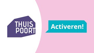 Activeer je inschrijving bij Thuispoort [upl. by Aeresed]