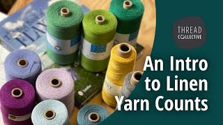 An introduction to linen yarn count and linen yarn types [upl. by Anaynek]