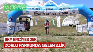 ZORLU 25K PARKURUNDA GELEN 2LİK  SKY ERCİYES 2019  Asla Durma Vlog558 [upl. by Christen]