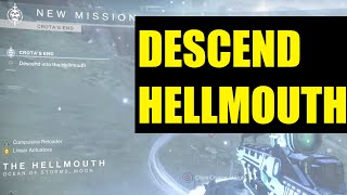 HOW TO quotDESCEND INTO THE HELLMOUTHquot Destiny 2 Croats end guide [upl. by Vaclava]