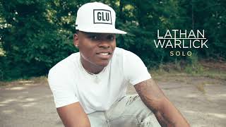 Lathan Warlick  Solo Official Audio [upl. by Kenrick164]