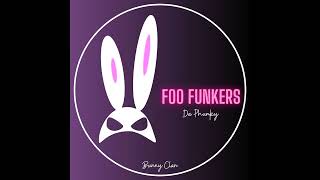 Foo Funkers  Da Phunky Original Mix JACKIN HOUSE [upl. by Fionnula]